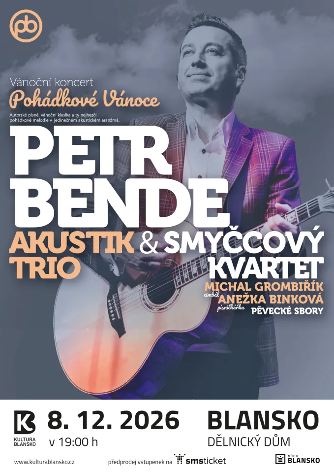 VÁNOČNÍ KONCERT PETR BENDE: POHÁDKOVÉ VÁNOCE